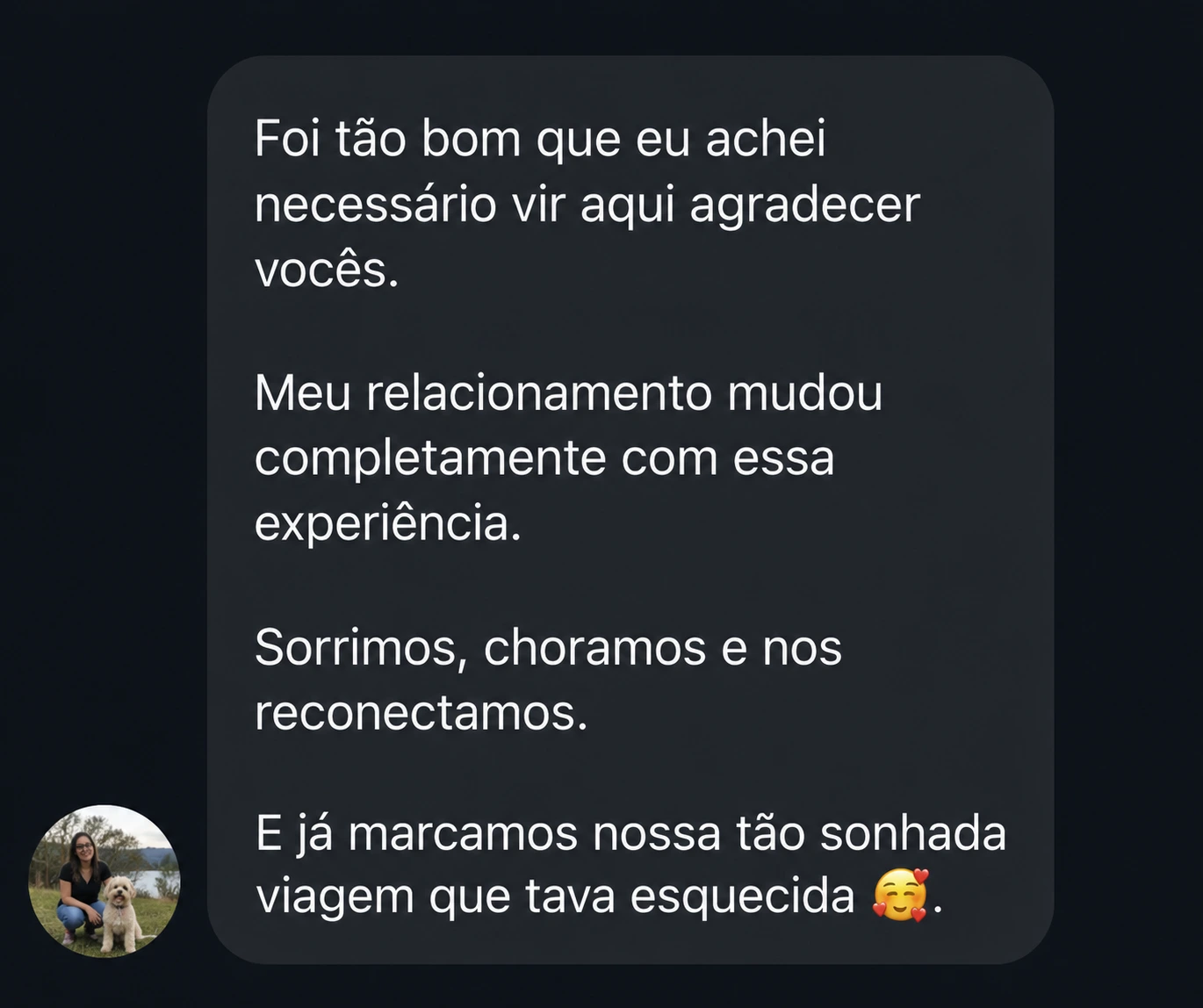 Mensagem de quem viveu a experiência Cartas de Bordo